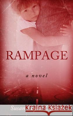 Rampage Susan Taylor Chehak 9780996040853 Foreverland Press - książka