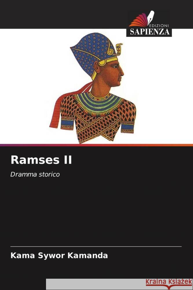 Ramses II Kamanda, Kama Sywor 9786204384795 Edizioni Sapienza - książka