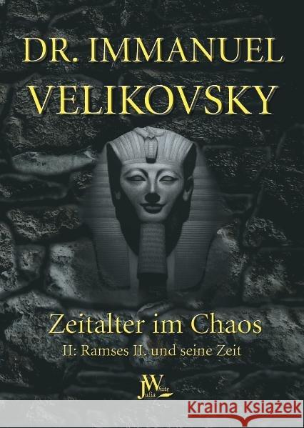 Ramses II. und seine Zeit Velikovsky, Immanuel White, Julia Idrizbegovic, Dino 9783934402935 Silberschnur - książka