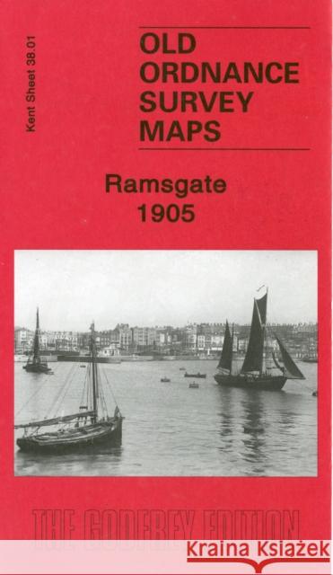 Ramsgate 1905: Kent Sheet 38.01 Barrie Trinder 9781847843241 Alan Godfrey Maps - książka