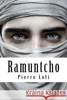 Ramuntcho Pierre Loti 9781717140166 Createspace Independent Publishing Platform - książka