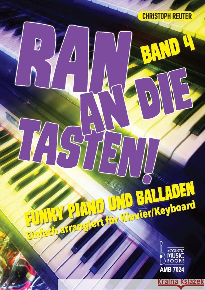 Ran an die Tasten. Band 4 Reuter, Christoph 9783869477244 Acoustic Music Books - książka