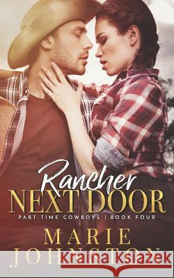 Rancher Next Door Marie Johnston 9781951067113 Le Publishing - książka