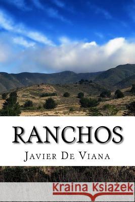 Ranchos Javier D 9781543115123 Createspace Independent Publishing Platform - książka