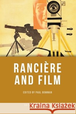Rancière and Film Paul Bowman 9780748647354 Edinburgh University Press - książka