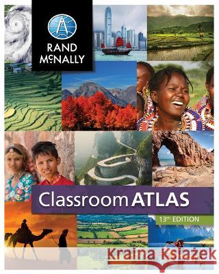 Rand McNally Classroom Atlas: Grades 4-9 Rand McNally 9780528026591 Rand McNally - książka
