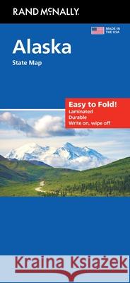 Rand McNally Easy to Fold: Alaska State Laminated Map Rand McNally 9780528027819 Rand McNally - książka