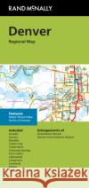 Rand McNally Folded Map: Denver Regional Map Rand McNally 9780528028472 Rand McNally