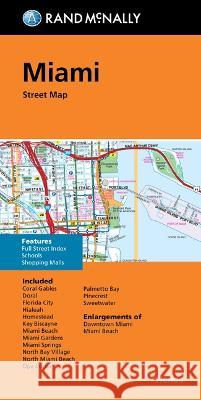 Rand McNally Folded Map: Miami Street Map Rand McNally 9780528025051 Rand McNally - książka