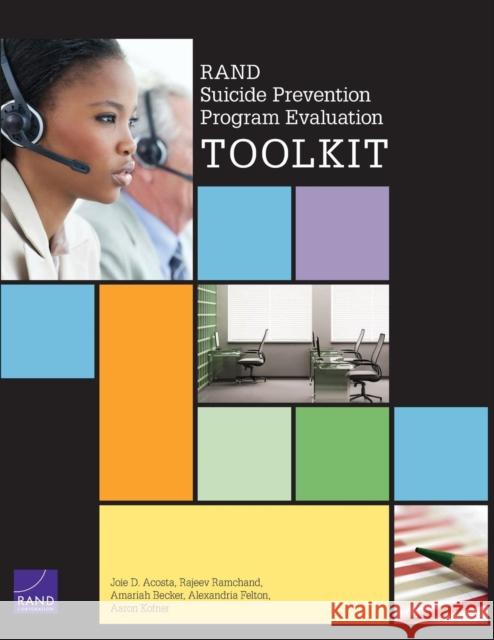 RAND Suicide Prevention Program Evaluation Toolkit Acosta, Joie D. 9780833080721 RAND Corporation - książka
