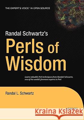 Randal Schwartz's Perls of Wisdom Randal L. Schwartz 9781590593233 Apress - książka