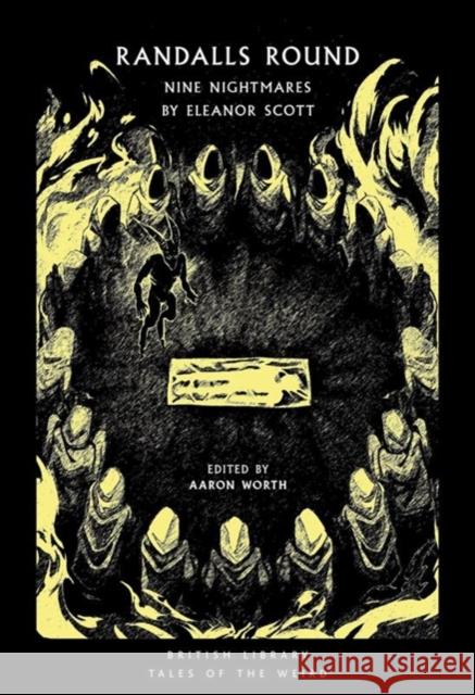 Randalls Round: Nine Nightmares by Eleanor Scott Eleanor Scott 9780712354059 British Library Publishing - książka