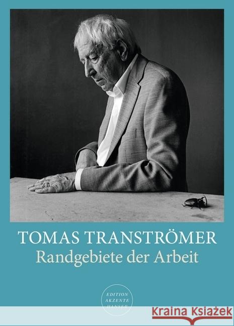 Randgebiete der Arbeit Tranströmer, Tomas 9783446260221 Hanser - książka
