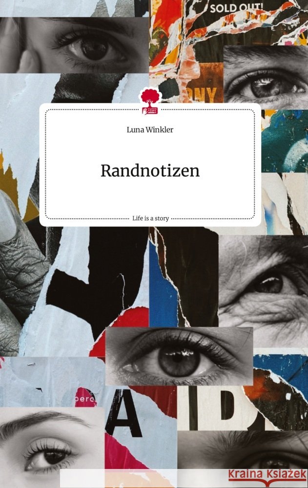 Randnotizen. Life is a Story - story.one Winkler, Luna 9783710820113 story.one publishing - książka
