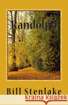 Randolph Bill Stenlake Doug Leyland 9781492392620 Createspace - książka