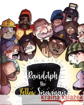 Randolph the Yellow Snowman Kevin Miller, Hannah Doerksen 9798677637704 Independently Published - książka