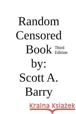 Random Censored Book Third Edition Scott Barry 9780359682898 Lulu.com - książka