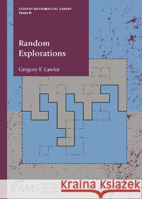 Random Explorations Gregory F. Lawler 9781470467661 Eurospan (JL) - książka