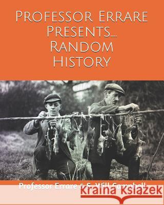 Random History S. Will Campbell Professor Errare 9781733231404 Shawn Campbell - książka