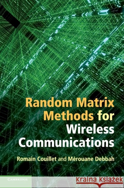 Random Matrix Methods for Wireless Communications Romain Couillet 9781107011632  - książka