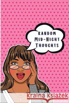Random Mid-Night Thoughts A A Coad   9781915424594 A A Coad - książka
