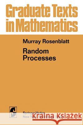 Random Processes M. Rosenblatt 9781461298540 Springer - książka