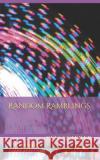 Random Ramblings Ken Scherer 9781719931366 Independently Published