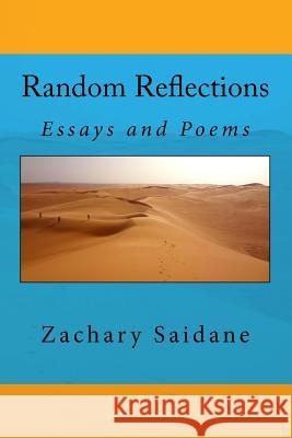 Random Reflections Zachary Saidane 9781503380035 Createspace - książka