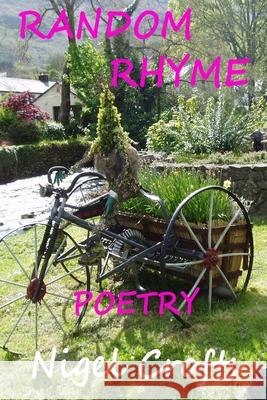 Random Rhyme: Poetry Nigel Crofts 9781520452388 Independently Published - książka