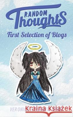 Random Thoughts: First Selection of Blogs Veronica Atanante Kung   9798890911063 Readersmagnet LLC - książka