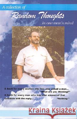 Random Thoughts: In One Man's Mind J P del Rocco 9780738835280 Xlibris - książka