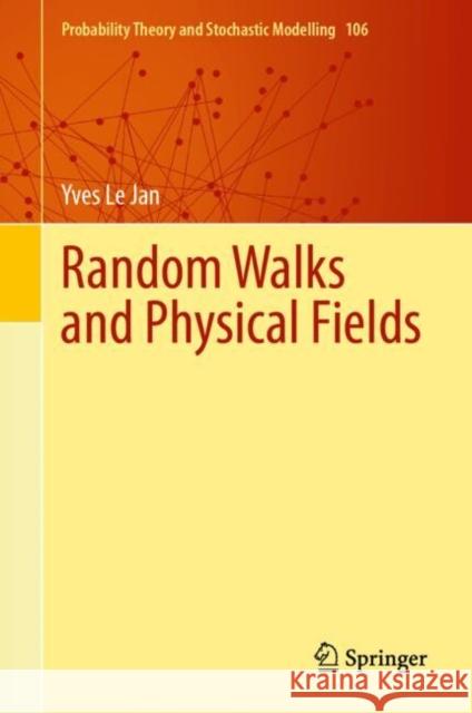 Random Walks and Physical Fields Yves L 9783031579226 Springer - książka