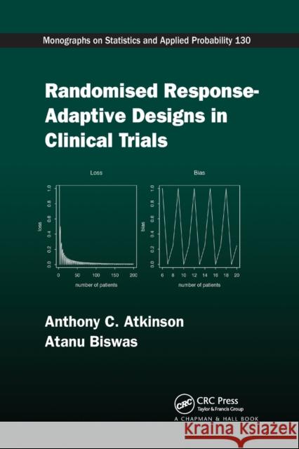 Randomised Response-Adaptive Designs in Clinical Trials Anthony C. Atkinson Atanu Biswas 9780367378974 CRC Press - książka