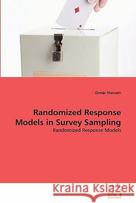 Randomized Response Models in Survey Sampling Zawar Hussain 9783639330656 VDM Verlag - książka