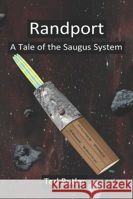Randport: A tale of the Saugus System Butler, Ted 9781796485790 Independently Published - książka