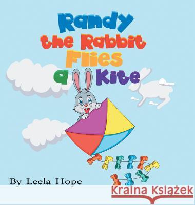 Randy the Rabbit Flies a Kite Leela Hope 9789657736715 Not Avail - książka