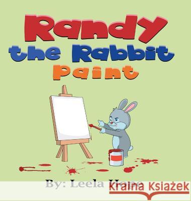 Randy the Rabbit Paints Leela Hope 9789657736753 Not Avail - książka