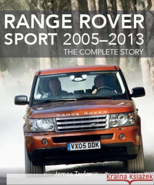 Range Rover Sport 2005-2013: The Complete Story James Taylor 9781785006593 Crowood Press (UK) - książka