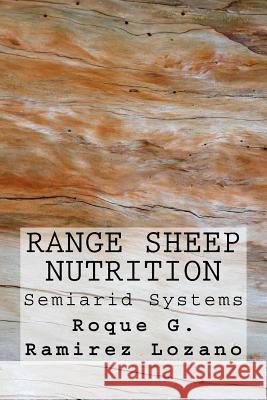 Range Sheep Nutrition Dr Roque Gonzalo Ramire 9781725706989 Createspace Independent Publishing Platform - książka