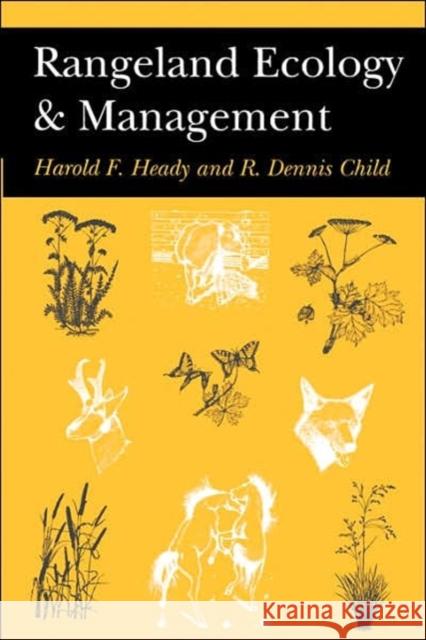 Rangeland Ecology and Management Heady, Harold 9780813337999 Westview Press - książka