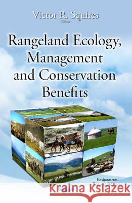 Rangeland Ecology, Management & Conservation Benefits Victor R Squires 9781634825047 Nova Science Publishers Inc - książka