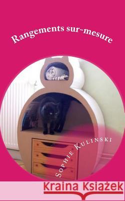 Rangements sur-mesure Kulinski, Sophie 9781530623990 Createspace Independent Publishing Platform - książka