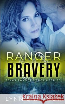 Ranger Bravery Lynn Shannon 9781953244376 Creative Thoughts, LLC - książka