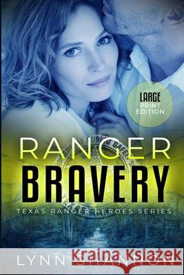 Ranger Bravery Lynn Shannon 9781953244383 Creative Thoughts, LLC - książka