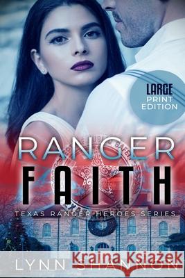 Ranger Faith Lynn Shannon 9781953244086 Creative Thoughts, LLC - książka