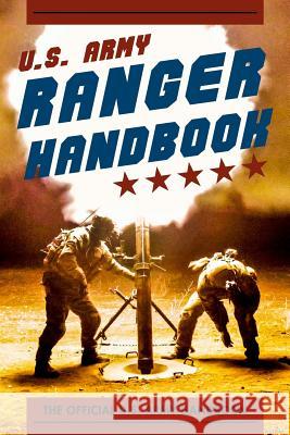 Ranger Handbook Army (Newest) Pentagon U S Military, Special Operations 9781626545168 Stone Basin Books - książka
