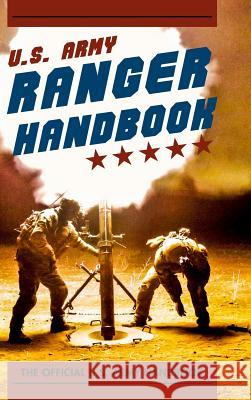 Ranger Handbook Army (Newest) Pentagon U. S. Military                  Special Operations 9781626545175 Stone Basin Books - książka