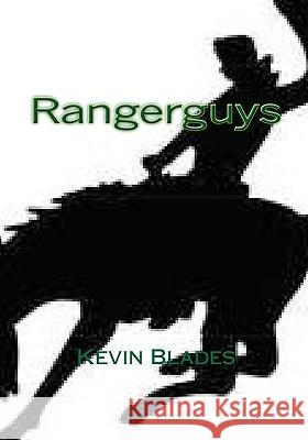Rangerguys Kevin Blades 9781440429965 Createspace - książka