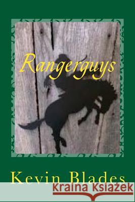 Rangerguys Kevin Blades 9781508437369 Createspace - książka