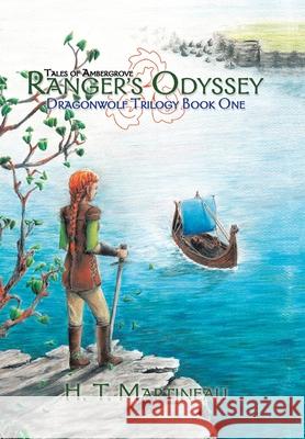 Ranger's Odyssey H T Martineau 9781665502023 Authorhouse - książka